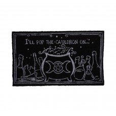 Doormat  I’ll Pop The Cauldron On ** On Sale **